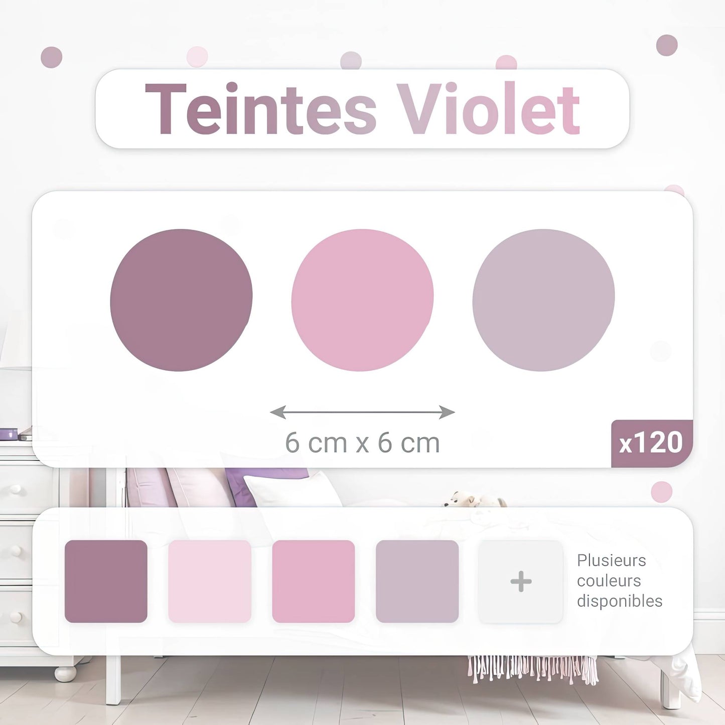 Détail du pack de 120 stickers muraux pois cercles de 6x6 cm en teintes violet, parme et mauve clair. Indication des multiples couleurs disponibles pour la chambre d'enfant ou de bébé.